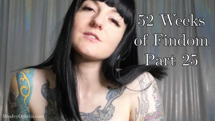 Poster: 52 Weeks Of Findom Part 25 Poster: 52 Weeks Of Findom Part 25